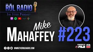 The RŌL Radio EP 223 - Mike Mahaffey