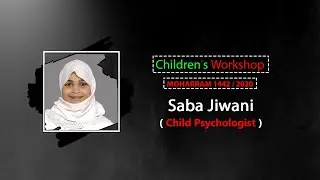 (Episode 02) Children's Workshop | Saba Jivani | Zainabia Studio | 2nd Muharram 1442 (2020)