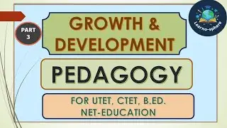 Growth and development MCQ pedagogy part 3 for CTET UTET BEd 