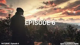 HOTDROP | The PUBG Podcast: Episode 6 - Monthly Patch - June, 2017