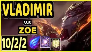 ELITE500 (VLADIMIR) vs ZOE - 10/2/2 KDA MID CHALLENGER GAMEPLAY - EUW