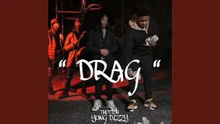 Drag (feat. T Motion)