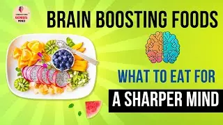 Brain Boosting Foods | मस्तिष्क शक्ति बढ़ाने वाले आहार | #brainfoods #brainpower