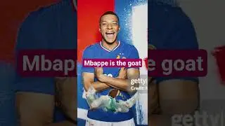 kylian mbappe is the goaf