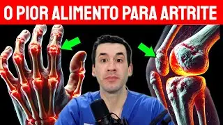 Pare de comer estes 7 alimentos se voc&ecirc; tem artrite (o que comer em vez disso)