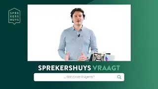 Wat zijn de AI Agents? - Sprekershuys Vraagt