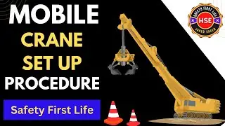 mobile crane set up procedure | mobile crane safety guidelines #cranes #safety #safetyfirstlife