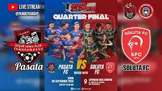 🔴LIVE PASATA FC 🆚 SOLUTA FC  | MATCH 10/15 | QUARTER FINAL BAP.CUP5 | 8-9-2025 #bapcup5 #soccer