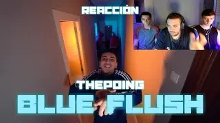 (REACCI&Oacute;N) ThePoing - Blue Flush (PERRERA URBANA)