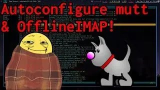 Now You Can Auto-Configure Mutt and OfflineIMAP!