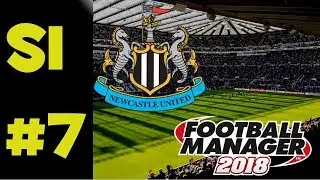 FM18 Newcastle United - Season 1 - Episode 7 - SWANSEA CITY & TOTTENHAM HOTSPUR !
