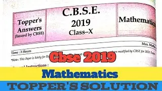 Topper's Solutions of 2019 (Mathematics) | Issued by CBSE | Class 10th