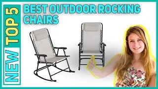 ✅ Best Outdoor Rocking Chairs 2022 - Top 5 Outdoor Rocking Chairs