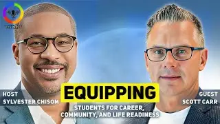 Equipping Students for Career & Life Readiness-Global Career Tech Education Podcast Ep.52