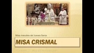 Chrism Mass, What is it?