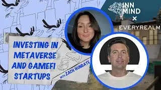 Investing in Metaverse and GameFi Startups with Zach Hungate from @everyrealm