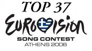 Eurovision 2006: Top 37 Songs