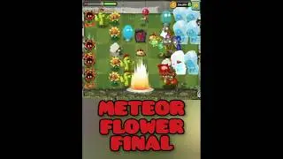 METEOR FLOWER FINAL! LEVEL 5 - PLANT OF THE WEEK - PLANTS VS ZOMBIES
