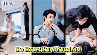 Billionaire CEO Falls for Her After Hearing Her Secret Thoughts | K-C Drama Recap