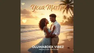 YOUR MATTER