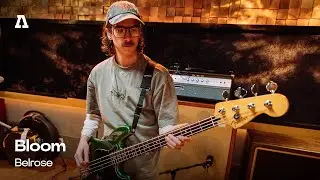 Bloom - Belrose | Audiotree Live