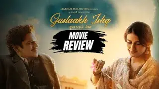 Gustakh Ishq movie Review | Review junction 