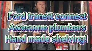 Review Part Two - Shelving Solutions #fordtransitconnect #ford #vanshelving #vanrackout #plumbing