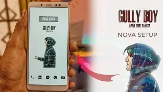 Android Homescreen Tutorial - Gully BOY and Planet Pluto | Nova Setup