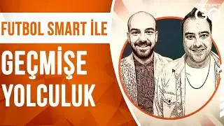 90'lar Futbol Smart 40. B&ouml;l&uuml;m | Konuklarımız; Sibel Alaş ve Hakan Eren | 28.10.2025