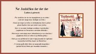 Topľanský parobek 6, Ňe Janičku ňe ňe ňe, spieva A Servická, ľudová, Videorohaľ