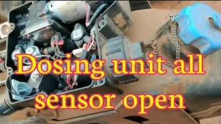 Dosing unit all sensor working. how to worke dosing unit sensor.dosing valve.return valve.urea systm