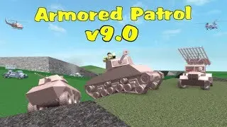 ROBLOX: Armored Patrol v9.0