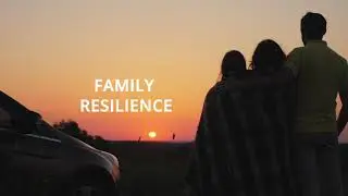 Family Resilience - Trailer