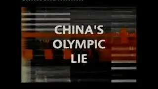 China&rsquo;s Olympic Lie (2007) | Unreported World