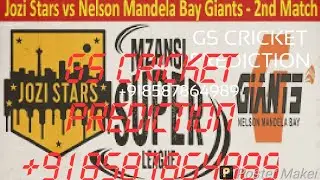 MSL T20 2018 Match 2, Jozi Stars vs Nelson Mandela Bay Giants,Match Prediction Who will win today