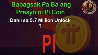 Babagsak Pa Ba ang Presyo ni Pi Coin Dahil sa 5.7 Million Unlock?