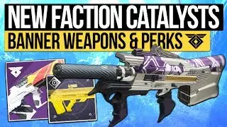 Destiny 2 | FACTION EXOTIC CATALYSTS & NEW WEAPONS! All Warmind Iron Banner & Faction Weapons!
