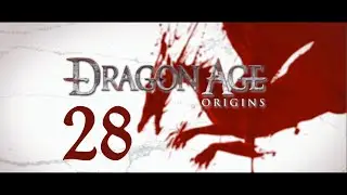 Dragon Age Origins NIGHTMARE 28: The Fade is the new Blackmarsh