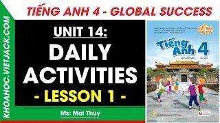 Tiếng Anh lớp 4 Unit 14 - Lesson 1 - Trang 24, 25 | Global Success | Tập 2 (DỄ HIỂU NHẤT)