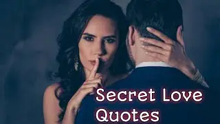 Secret Love Quotes ll Beautiful Quotes