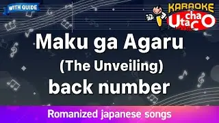 Maku ga Agaru (The Unveiling) &ndash; back number (Romaji Karaoke with guide)
