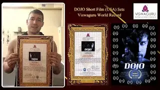 DOJO Short Film (USA) Sets Global Benchmark with Viswaguru World Record | 1200Awards | A Must Watch!