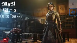 EVIL WEST Gameplay Walkthrough  (Calico Town)/No Commentary/ nams gaming channel