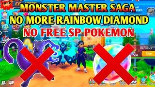 No More 😔 Rainbow diamonds & SP Pokemon Free | Pokeveres world | Monster master saga