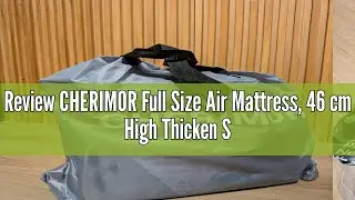 Review CHERIMOR Full Size Air Mattress, 46 cm High Thicken Sturdy Inflatable Mattress with Built in