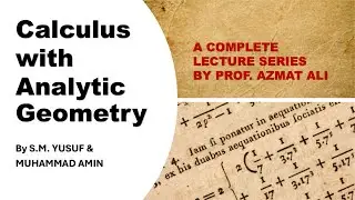 Introduction to Calculus with Analytic Geometry  || S.M Yousaf and Muhammad Amin B.SC , B.S Maths