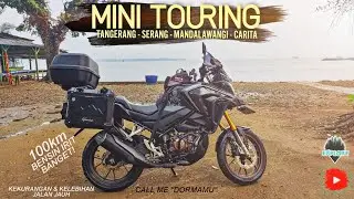 Mini Touring ke Serang Mandalawangi Carita, 100km, bensin super irit Persiapan! CB150X