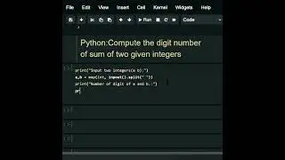 #Python: Compute the digit number of sum of two given integers