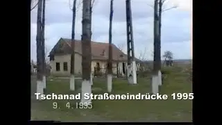 Tschanad (Cenad)Stra&szlig;eneindr&uuml;cke 1995