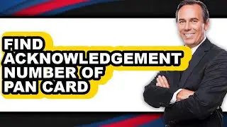 How to Find Acknowledgement Number of Pan Card (only Way)